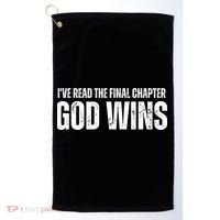 I've Read The Final Chapter God Wins Golf Towel thumb 0