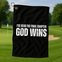 I've Read The Final Chapter God Wins Golf Towel thumb 1