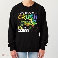 I'm Ready to Crush Kindergarten Dinosaur Back to School Women's Sweatshirt thumb 0