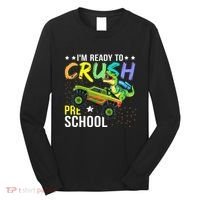 I'm Ready to Crush Kindergarten Dinosaur Back to School Long Sleeve Shirt thumb 0