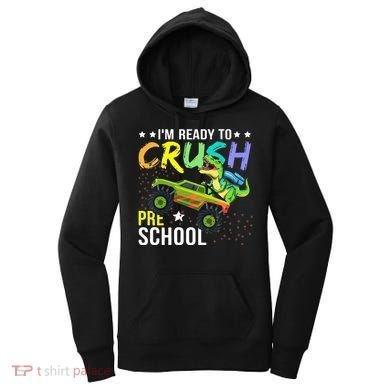 I'm Ready to Crush Kindergarten Dinosaur Back to School Women's Hoodie