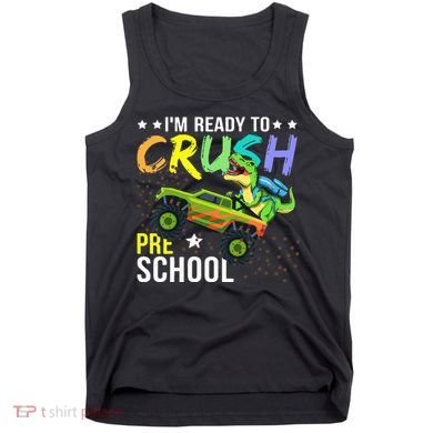 I'm Ready to Crush Kindergarten Dinosaur Back to School Tank Top