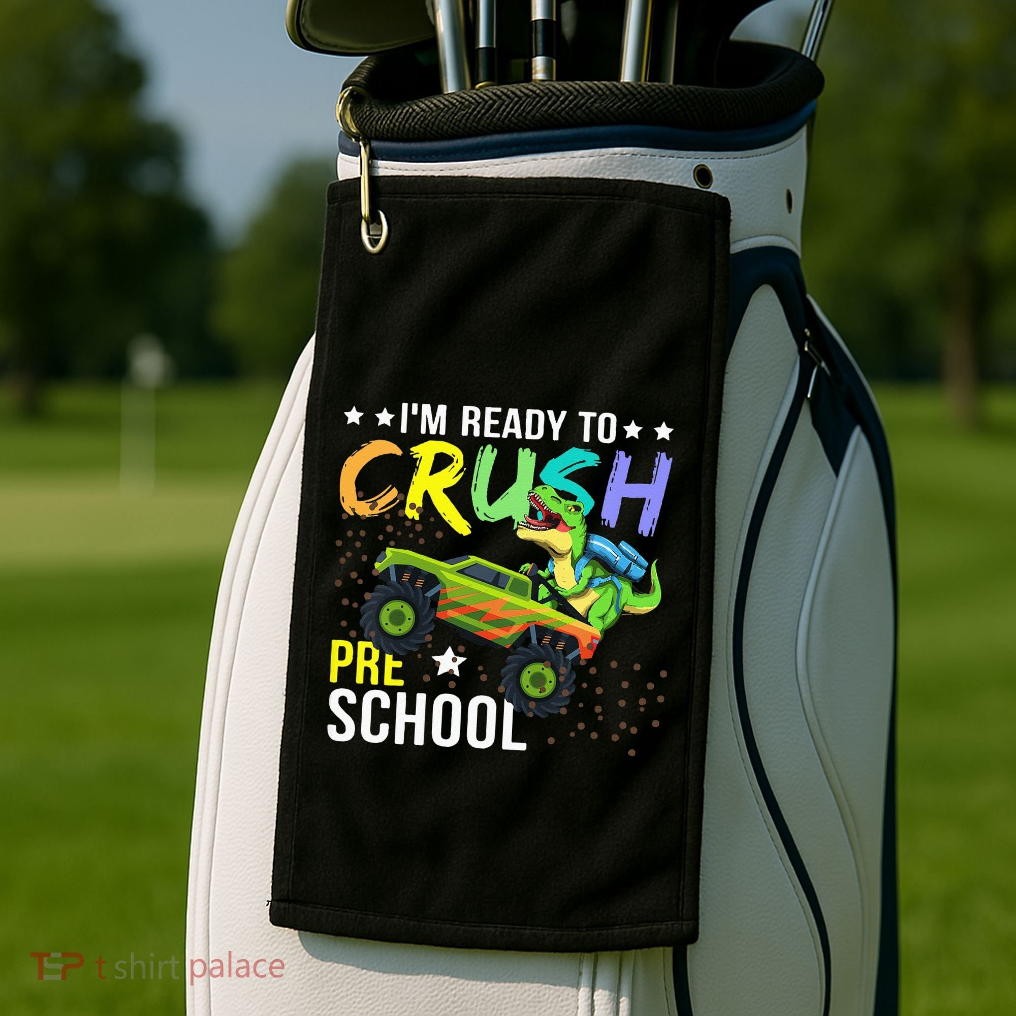 I'm Ready to Crush Kindergarten Dinosaur Back to School Golf Towel