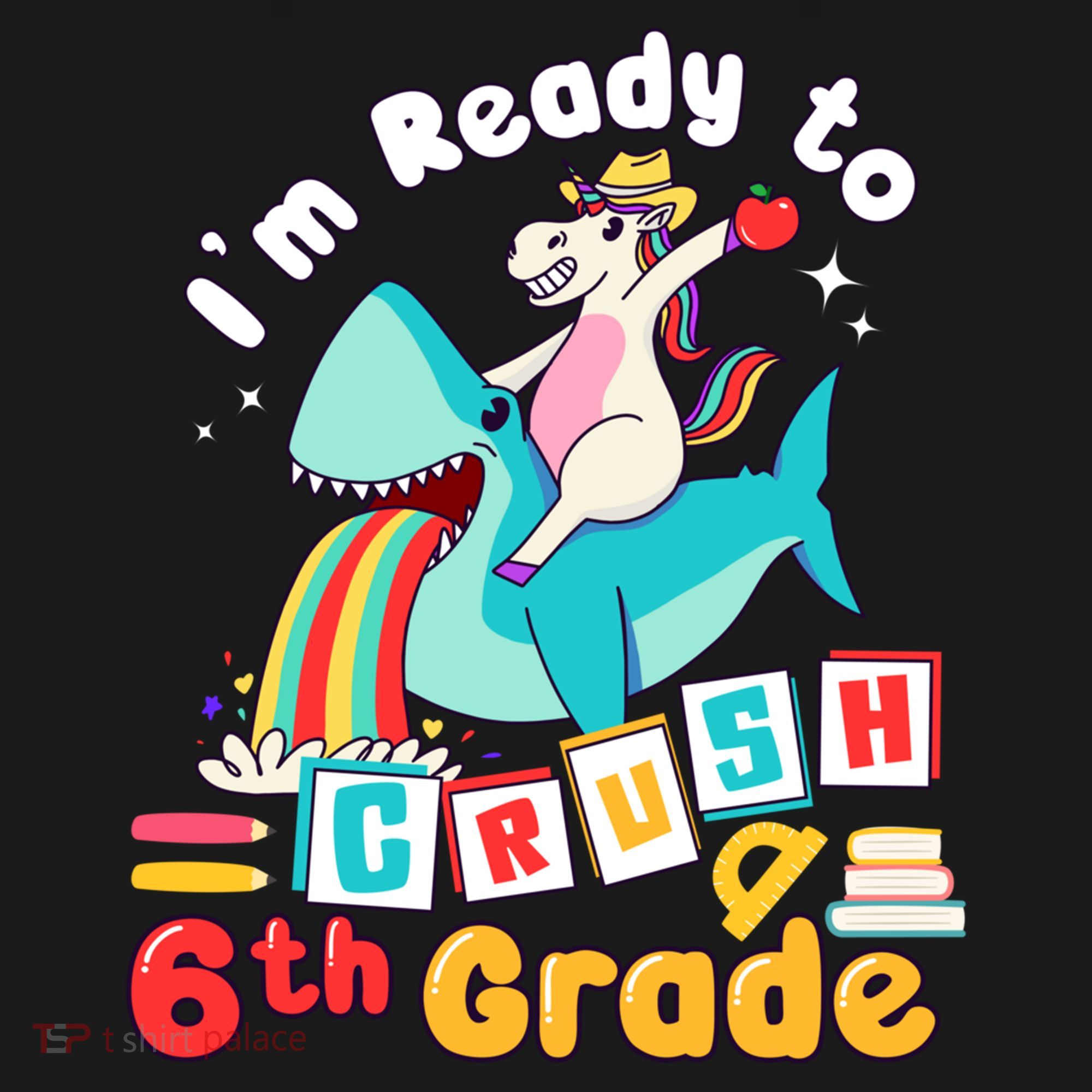 Im Ready To Crush 6Th Grade First Day Of Sixth Grade Meaningful Gift Doggie Tank