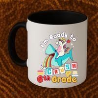 Im Ready To Crush 6Th Grade First Day Of Sixth Grade Meaningful Gift Coffee Mug thumb 2