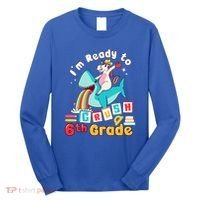 Im Ready To Crush 6Th Grade First Day Of Sixth Grade Meaningful Gift Long Sleeve Shirt thumb 0