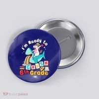 Im Ready To Crush 6Th Grade First Day Of Sixth Grade Meaningful Gift Button thumb 0