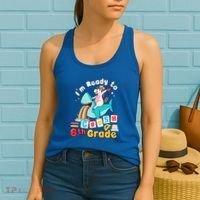 Im Ready To Crush 6Th Grade First Day Of Sixth Grade Meaningful Gift Women's Tank Top thumb 2