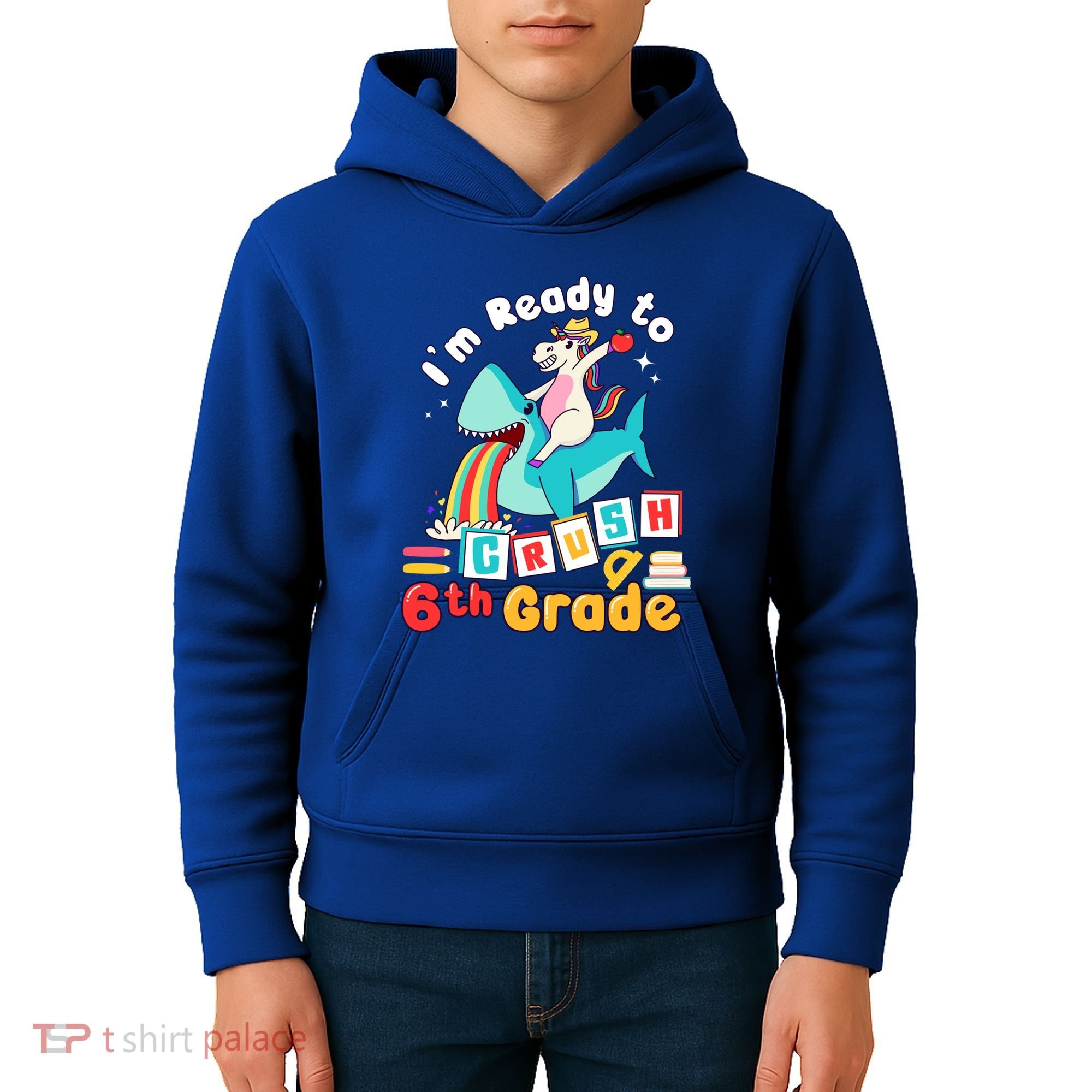 Im Ready To Crush 6Th Grade First Day Of Sixth Grade Meaningful Gift Kids Hoodie