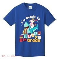 Im Ready To Crush 6Th Grade First Day Of Sixth Grade Meaningful Gift Kids T-Shirt thumb 0