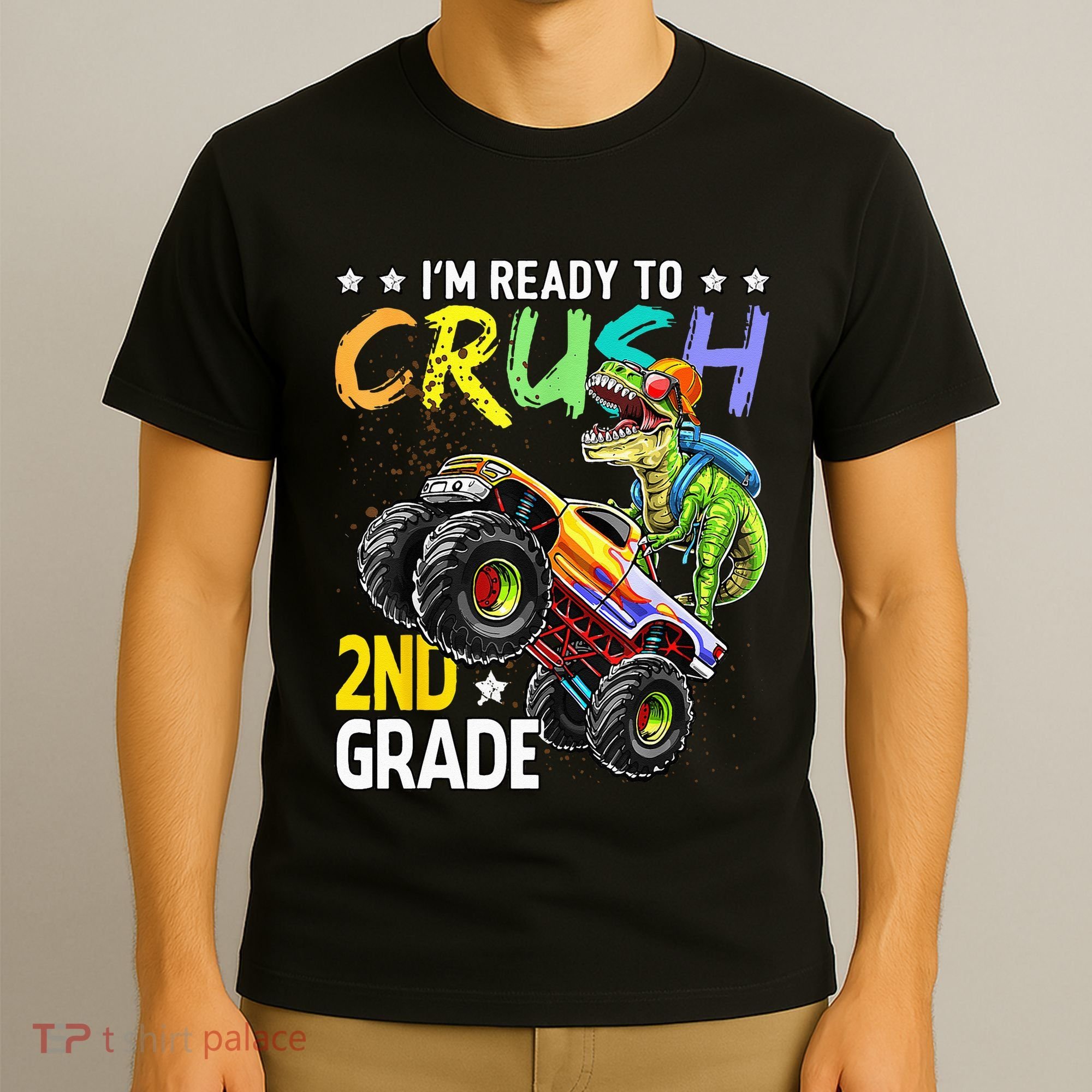 Im Ready To Crush 2nd Grade Dinosaur First Day Of School T-Shirt