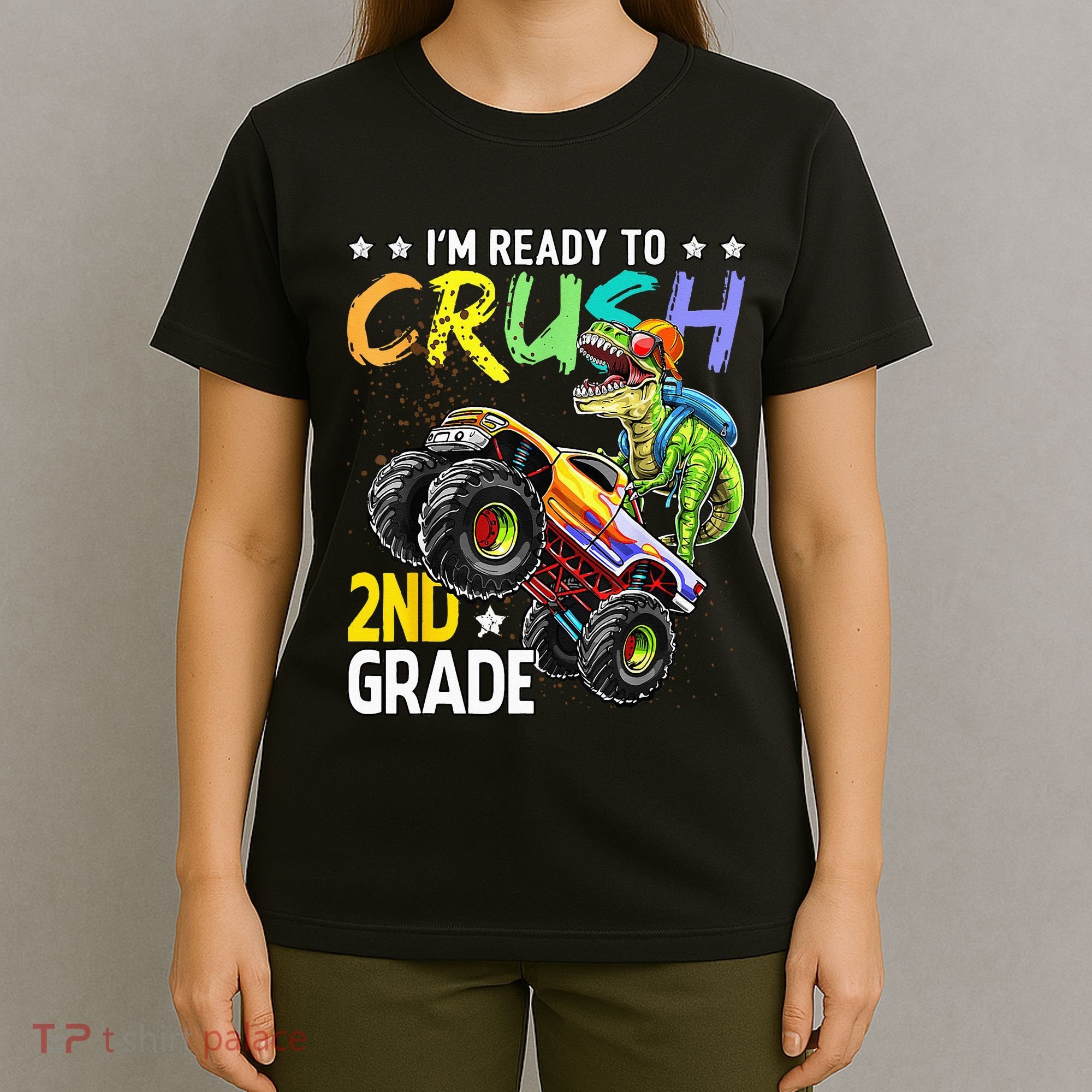 Im Ready To Crush 2nd Grade Dinosaur First Day Of School T-Shirt