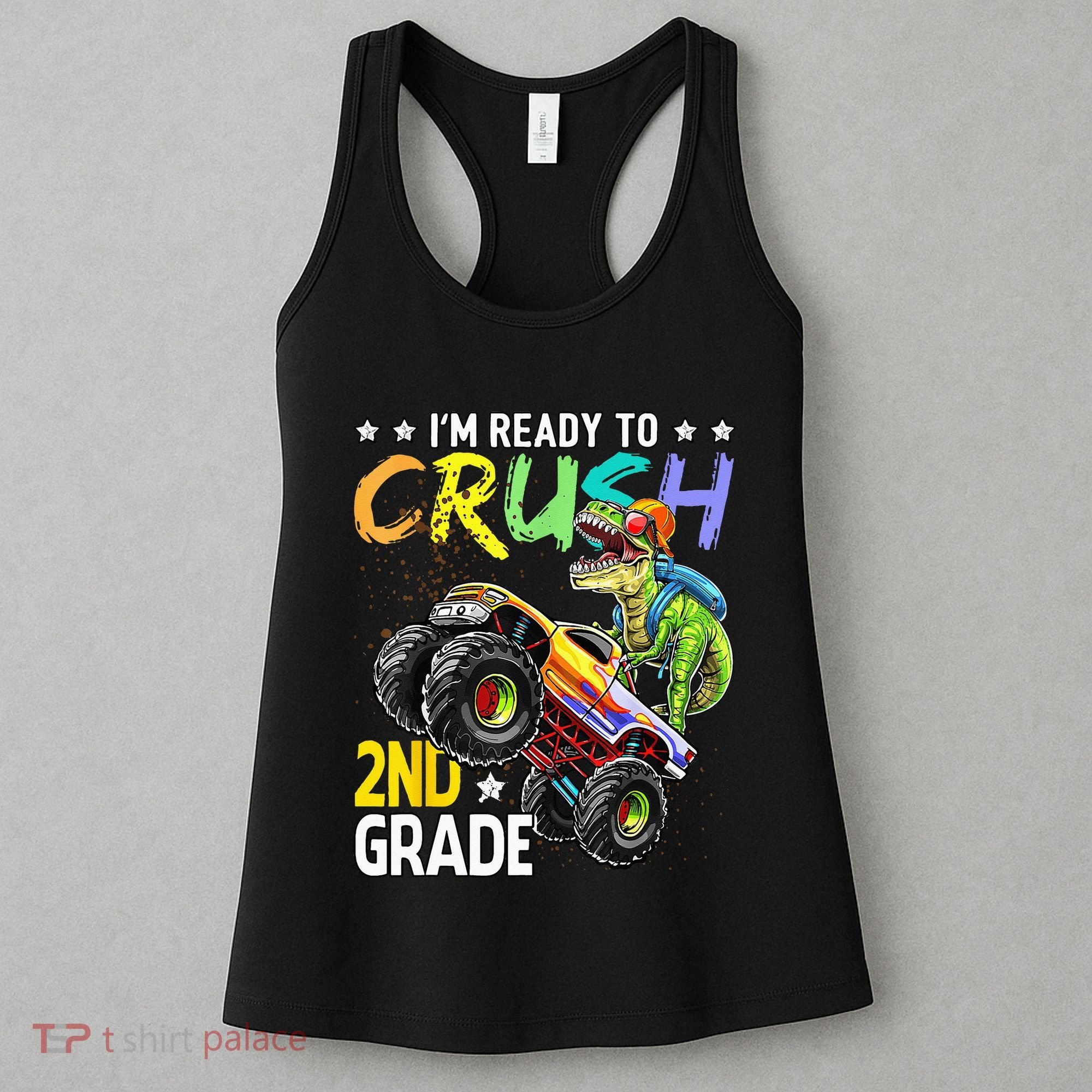 Im Ready To Crush 2nd Grade Dinosaur First Day Of School Women's Tank Top