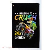 Im Ready To Crush 2nd Grade Dinosaur First Day Of School Golf Towel thumb 0