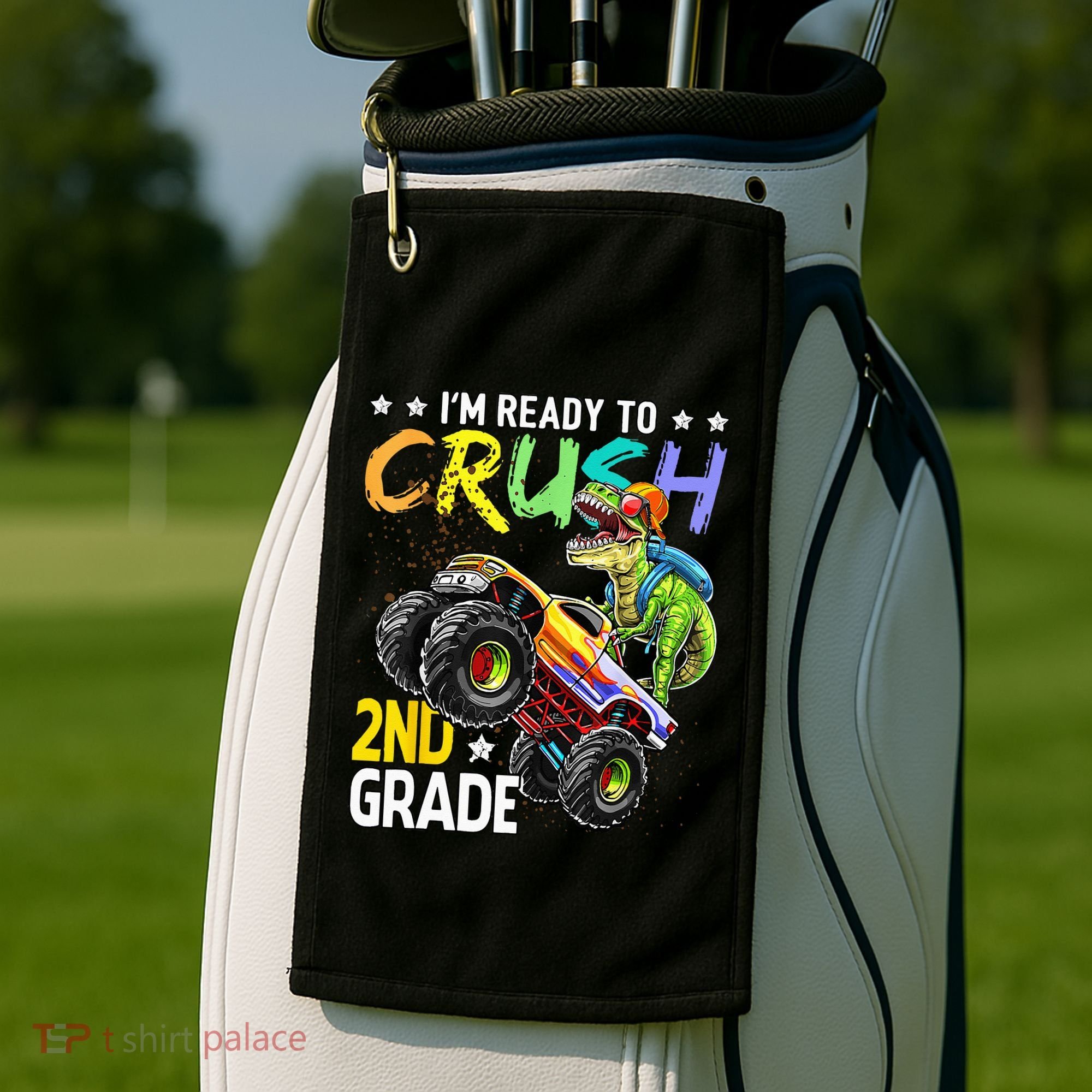 Im Ready To Crush 2nd Grade Dinosaur First Day Of School Golf Towel
