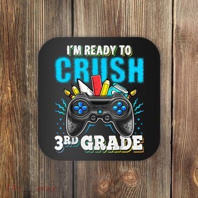 Im Ready To Crush 3rd Grade Back To School Video Game Boy Coaster