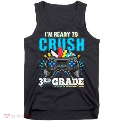 Im Ready To Crush 3rd Grade Back To School Video Game Boy Tank Top