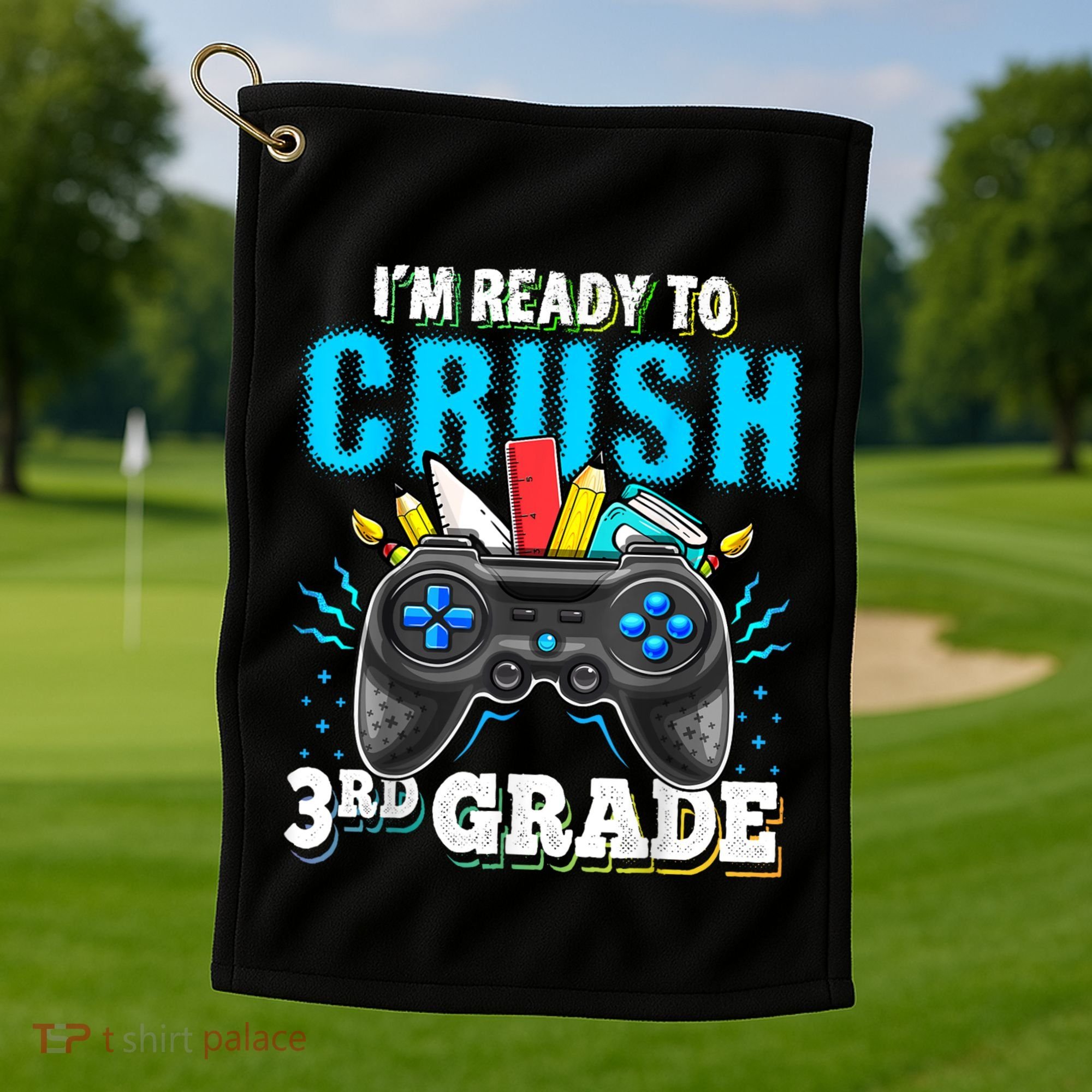Im Ready To Crush 3rd Grade Back To School Video Game Boy Golf Towel