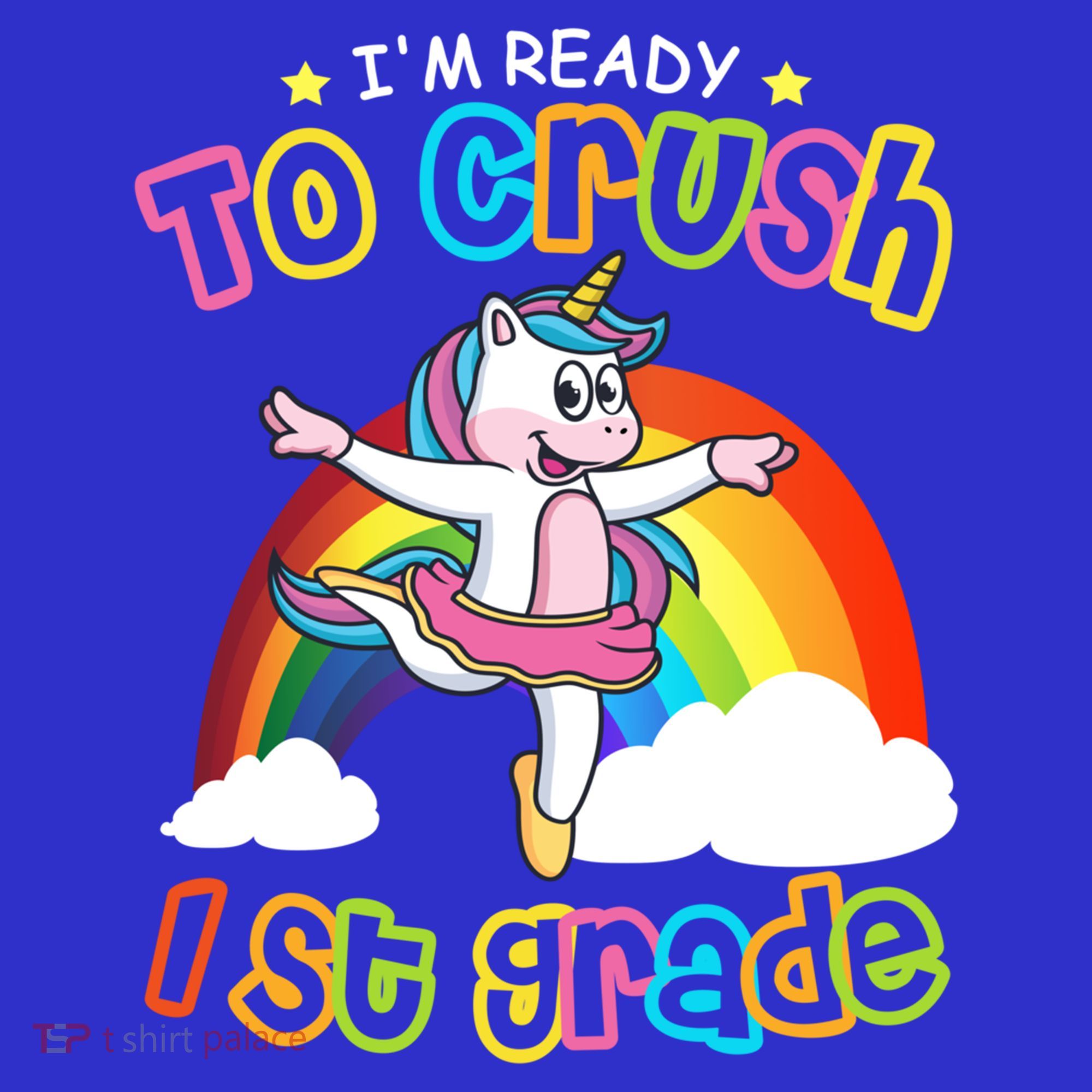 Im Ready To Crush 1St Grade Unicorn School Ballet Unicorn Cute Gift Hoodie