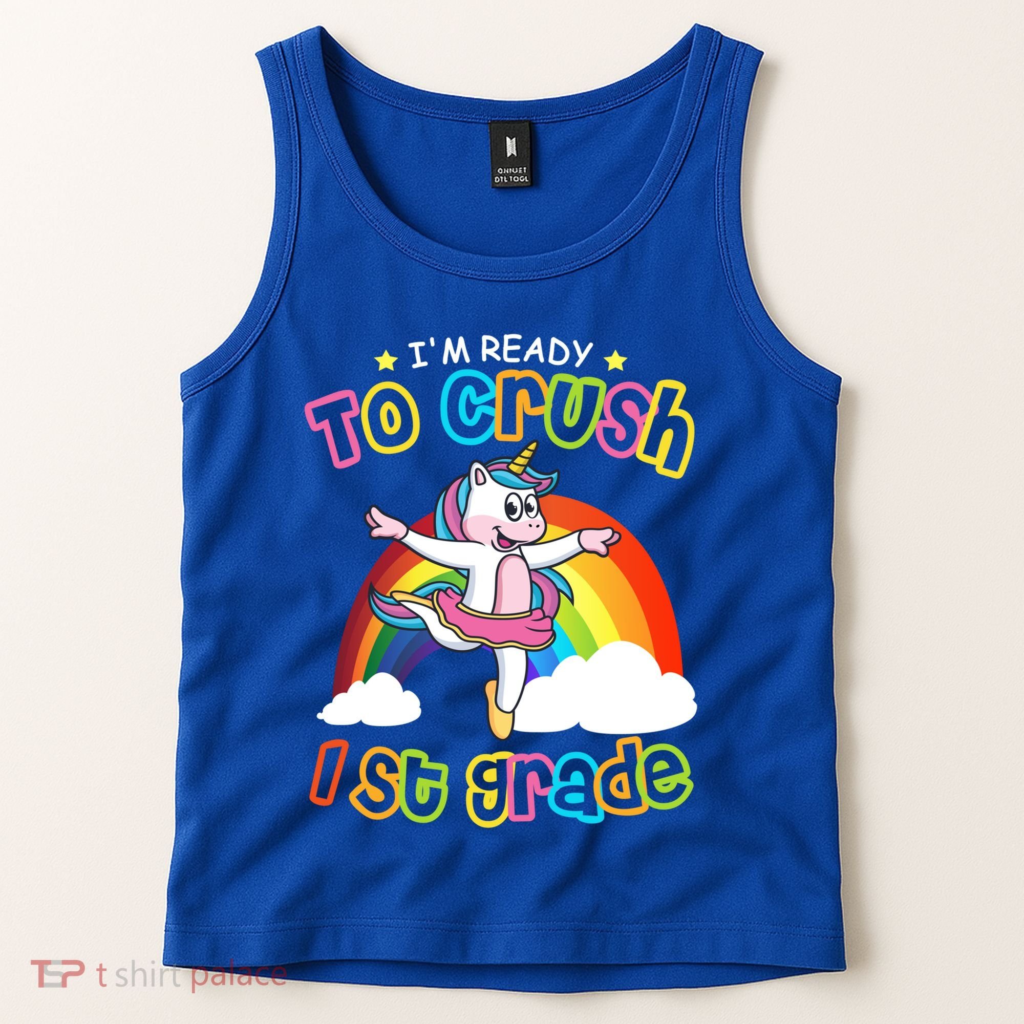 Im Ready To Crush 1St Grade Unicorn School Ballet Unicorn Cute Gift Tank Top