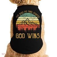 I’ve Read The Final Chapter God Wins retro Christian Doggie Tank thumb 0
