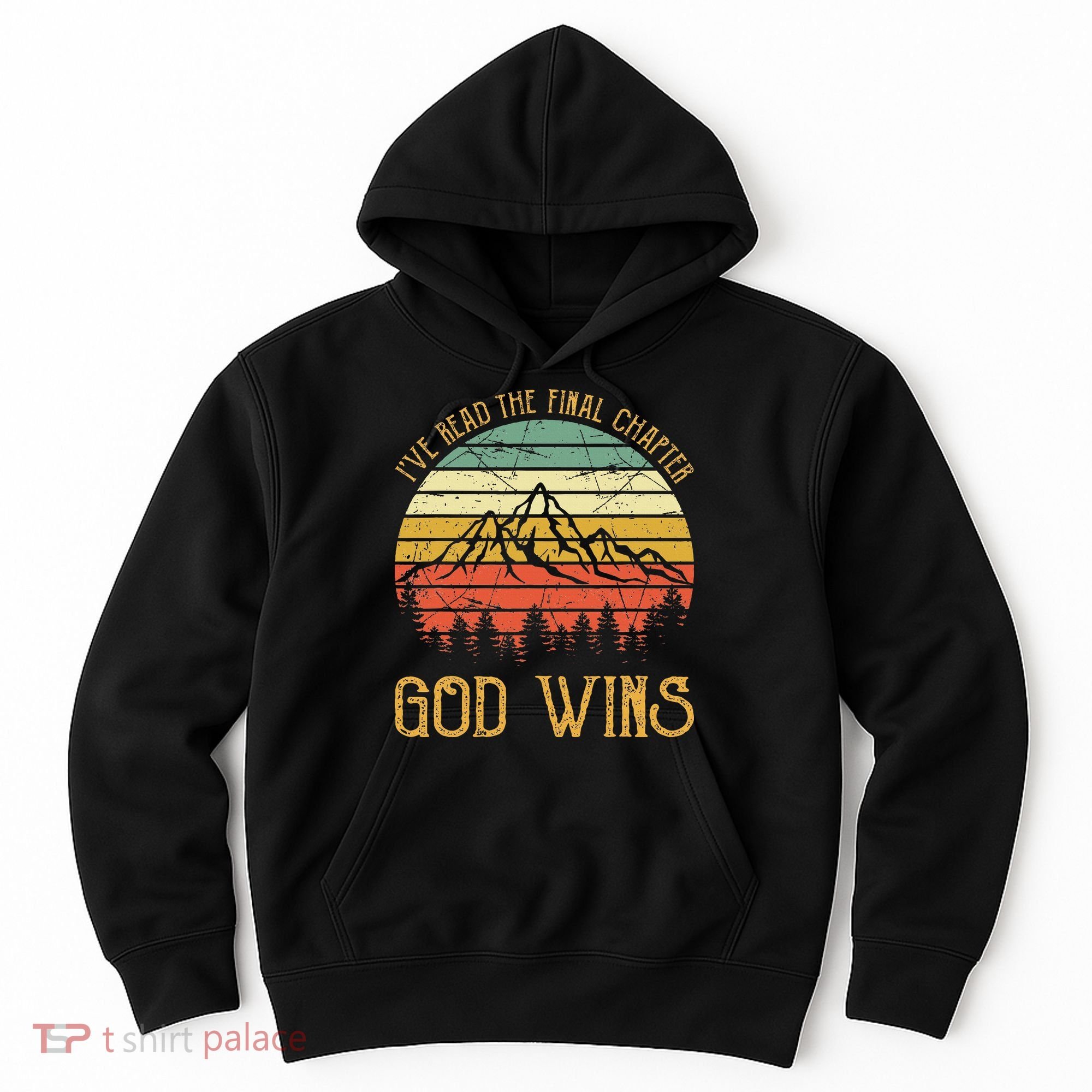 I’ve Read The Final Chapter God Wins retro Christian Hoodie