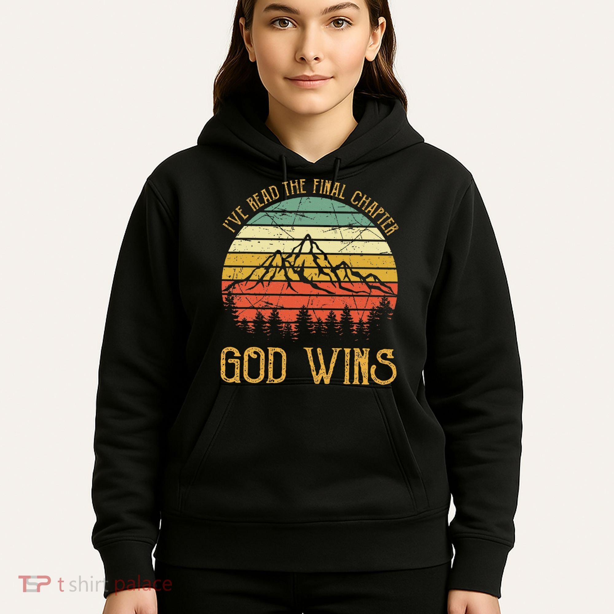 I’ve Read The Final Chapter God Wins retro Christian Hoodie