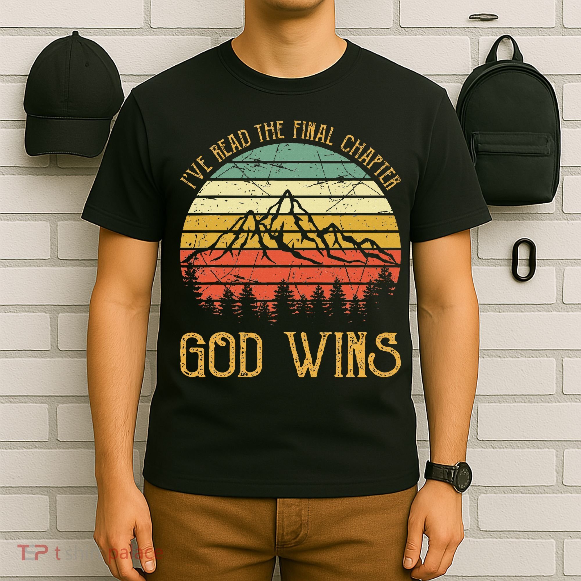 I’ve Read The Final Chapter God Wins retro Christian T-Shirt