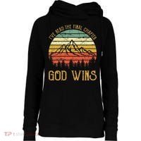I’ve Read The Final Chapter God Wins retro Christian Womens Funnel Neck Pullover Hood thumb 0