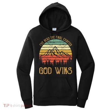 I’ve Read The Final Chapter God Wins retro Christian Women's Hoodie