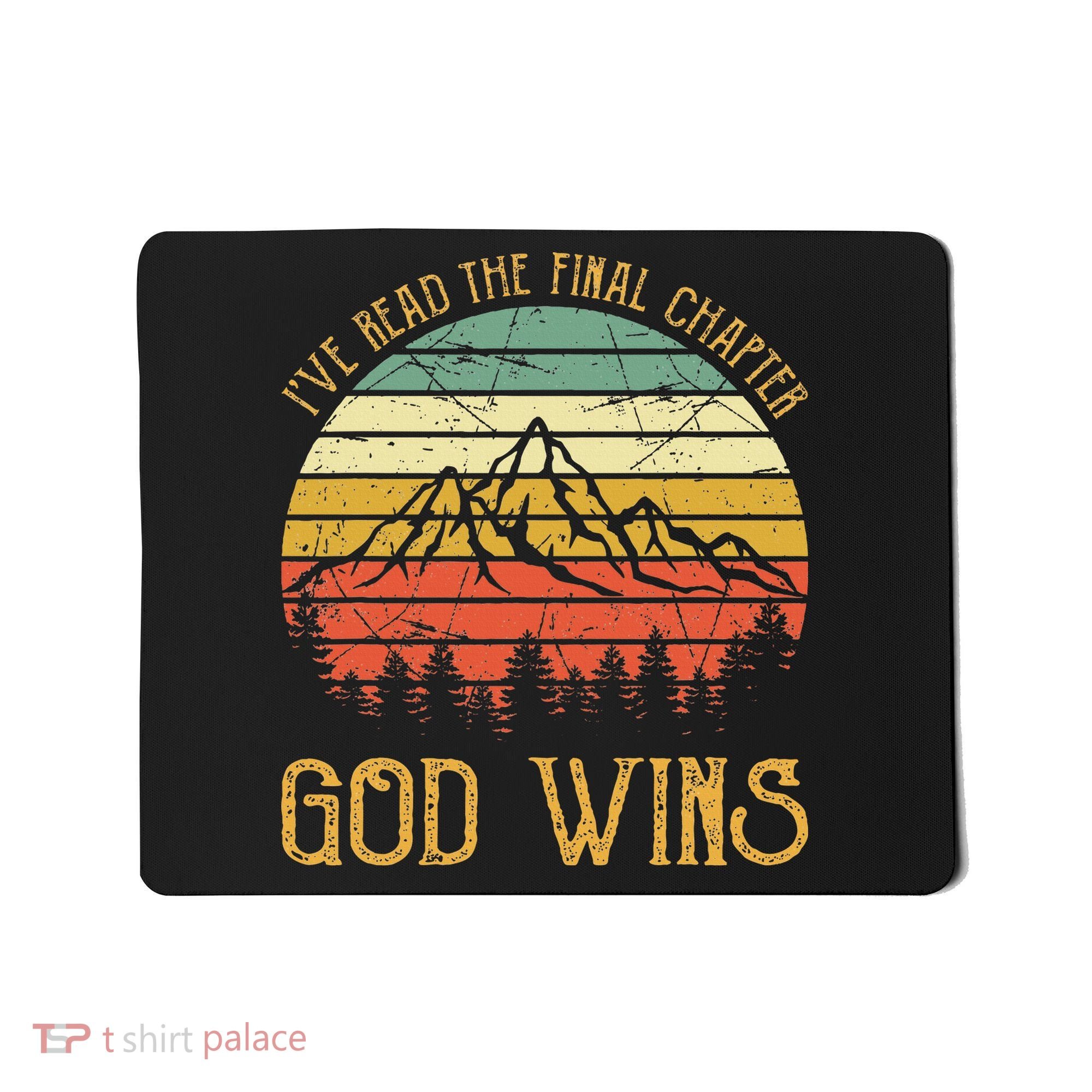 I’ve Read The Final Chapter God Wins retro Christian Mousepad