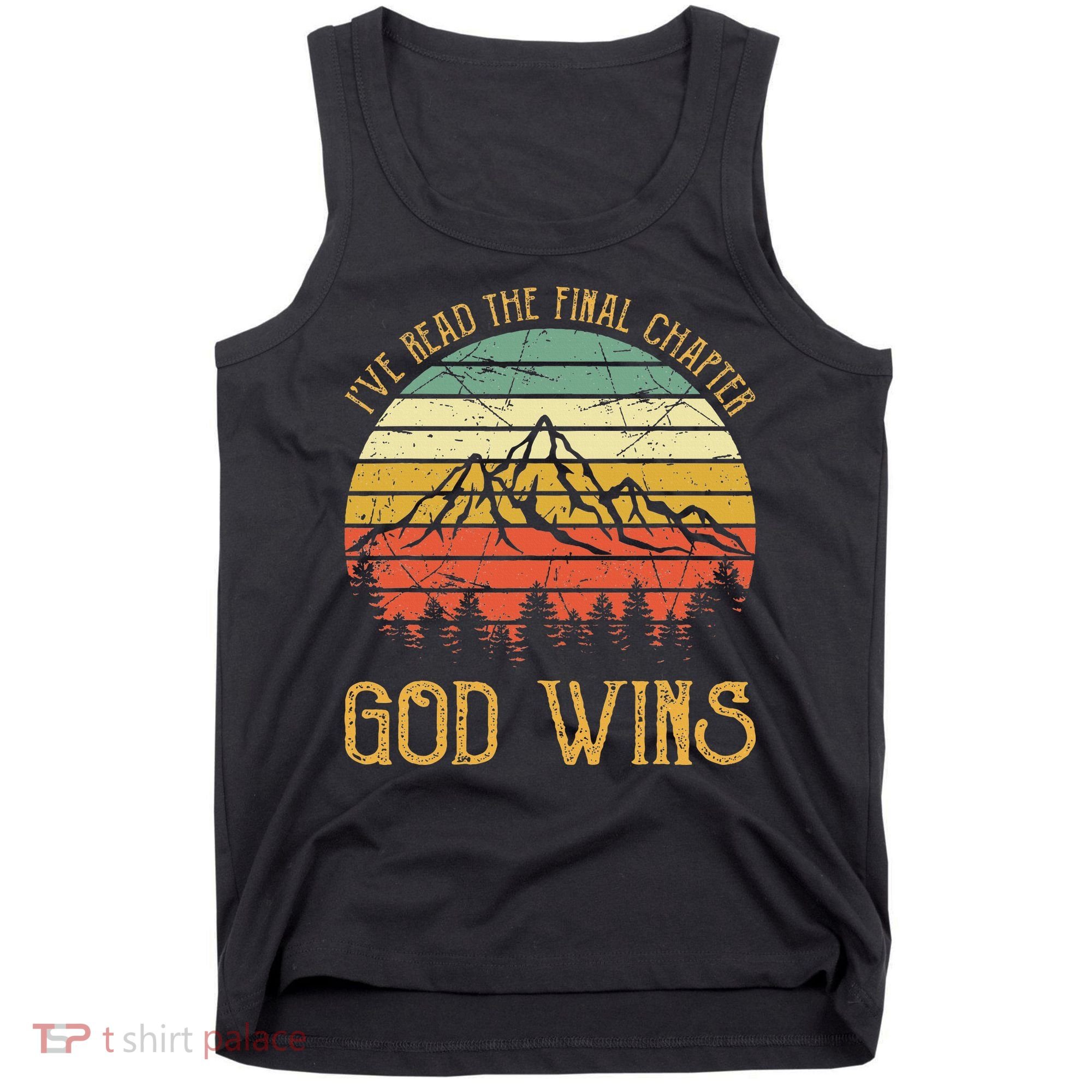 I’ve Read The Final Chapter God Wins retro Christian Tank Top