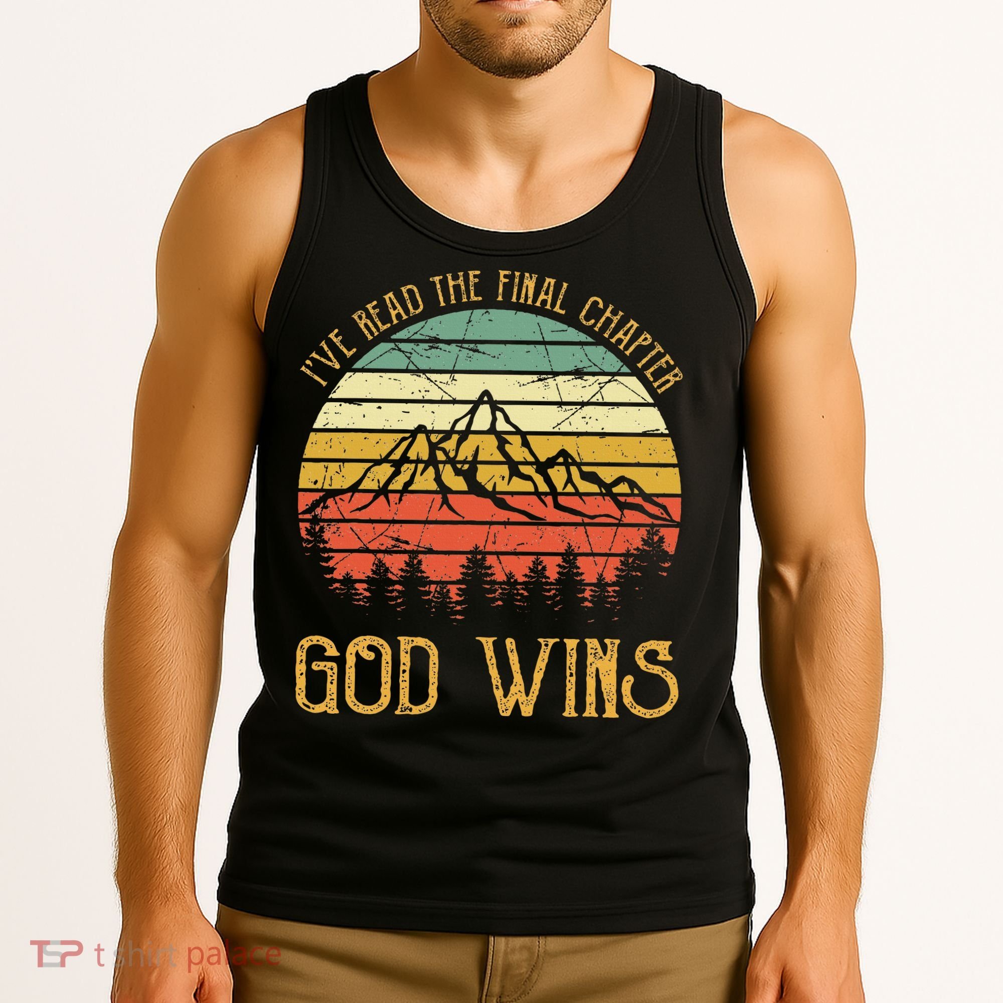 I’ve Read The Final Chapter God Wins retro Christian Tank Top