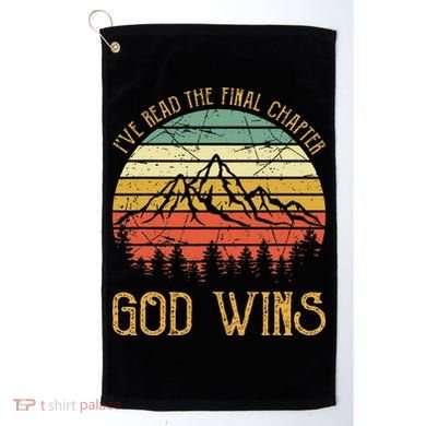 I’ve Read The Final Chapter God Wins retro Christian Golf Towel