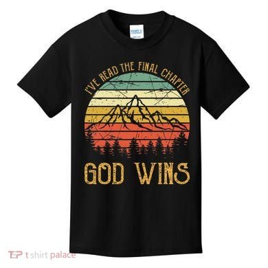 I’ve Read The Final Chapter God Wins retro Christian Kids T-Shirt