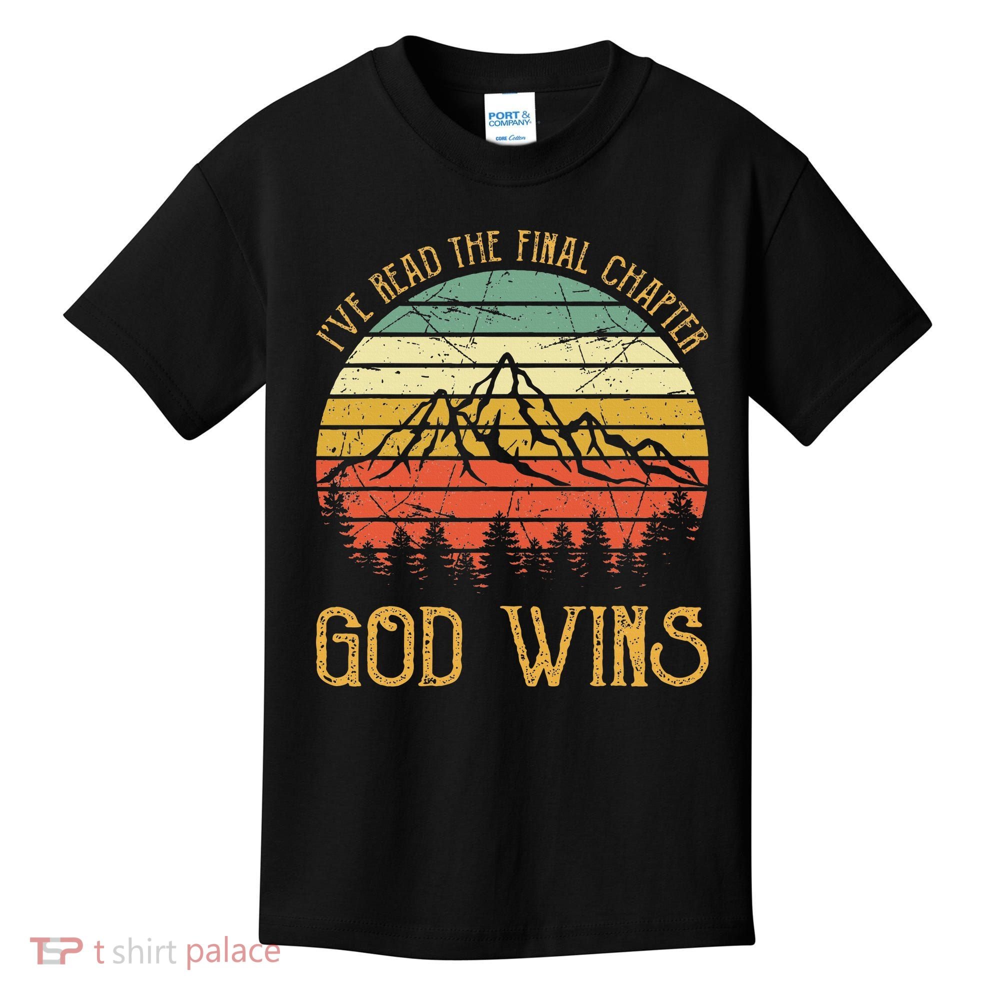 I’ve Read The Final Chapter God Wins retro Christian Kids T-Shirt