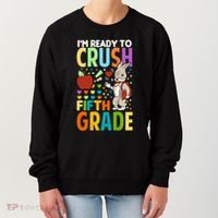 Im Ready To Crush Fifth Grade Back To School Cute Rabbit Great Gift Women's Sweatshirt thumb 0