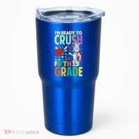 Im Ready To Crush Fifth Grade Back To School Cute Rabbit Great Gift Tumbler thumb 0
