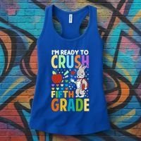 Im Ready To Crush Fifth Grade Back To School Cute Rabbit Great Gift Women's Tank Top thumb 3