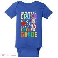 Im Ready To Crush Fifth Grade Back To School Cute Rabbit Great Gift Baby Bodysuit thumb 0