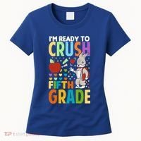 Im Ready To Crush Fifth Grade Back To School Cute Rabbit Great Gift Women's T-Shirt thumb 0