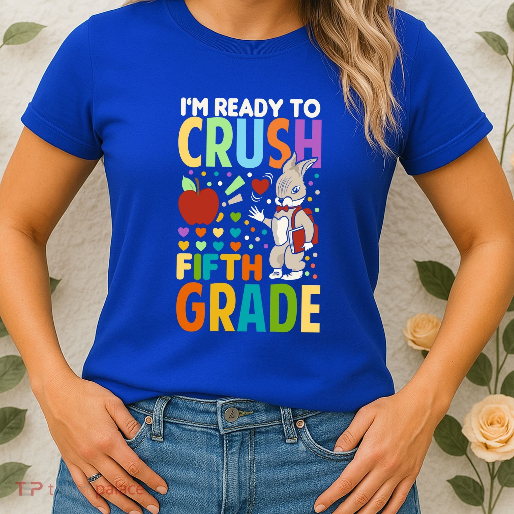 Im Ready To Crush Fifth Grade Back To School Cute Rabbit Great Gift Women's T-Shirt