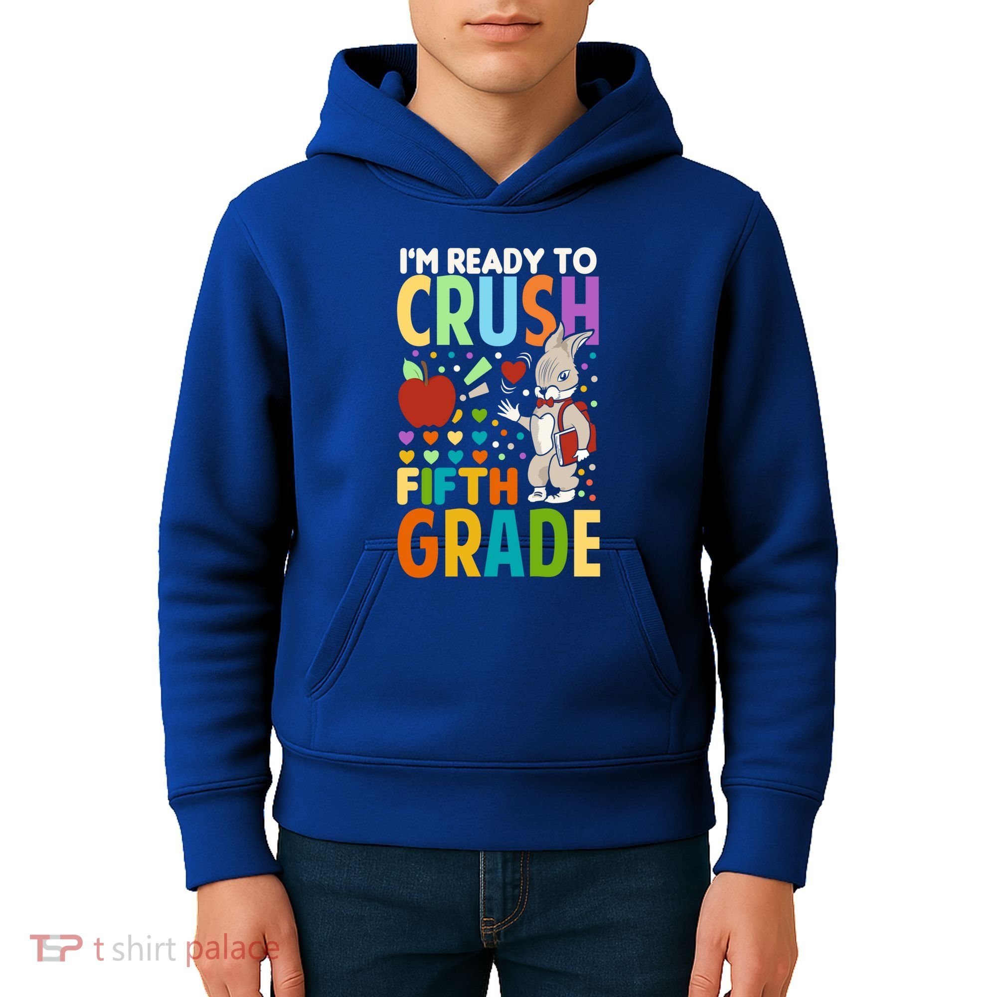Im Ready To Crush Fifth Grade Back To School Cute Rabbit Great Gift Kids Hoodie