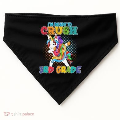 Im Ready To Crush 3Rd Grade Unicorn Funny Gift USA-Made Doggie Bandana