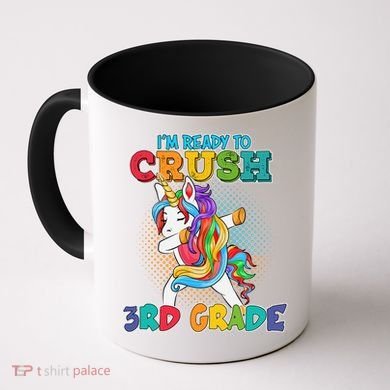 Im Ready To Crush 3Rd Grade Unicorn Funny Gift Coffee Mug