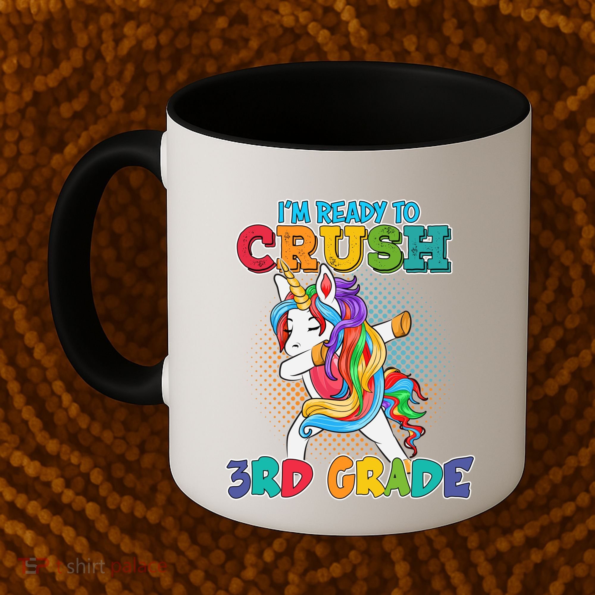 Im Ready To Crush 3Rd Grade Unicorn Funny Gift Coffee Mug