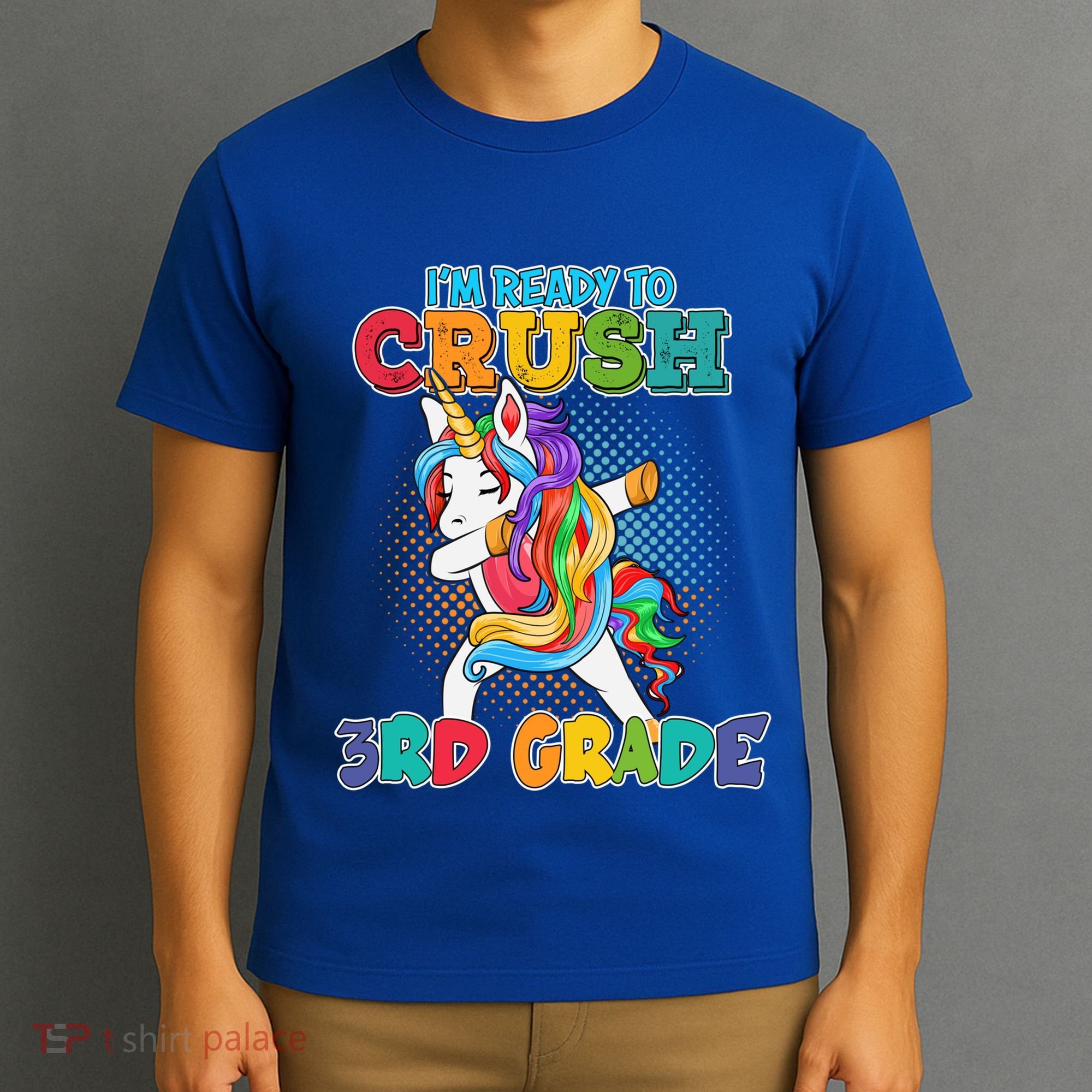 Im Ready To Crush 3Rd Grade Unicorn Funny Gift T-Shirt