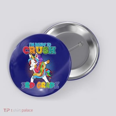 Im Ready To Crush 3Rd Grade Unicorn Funny Gift Button