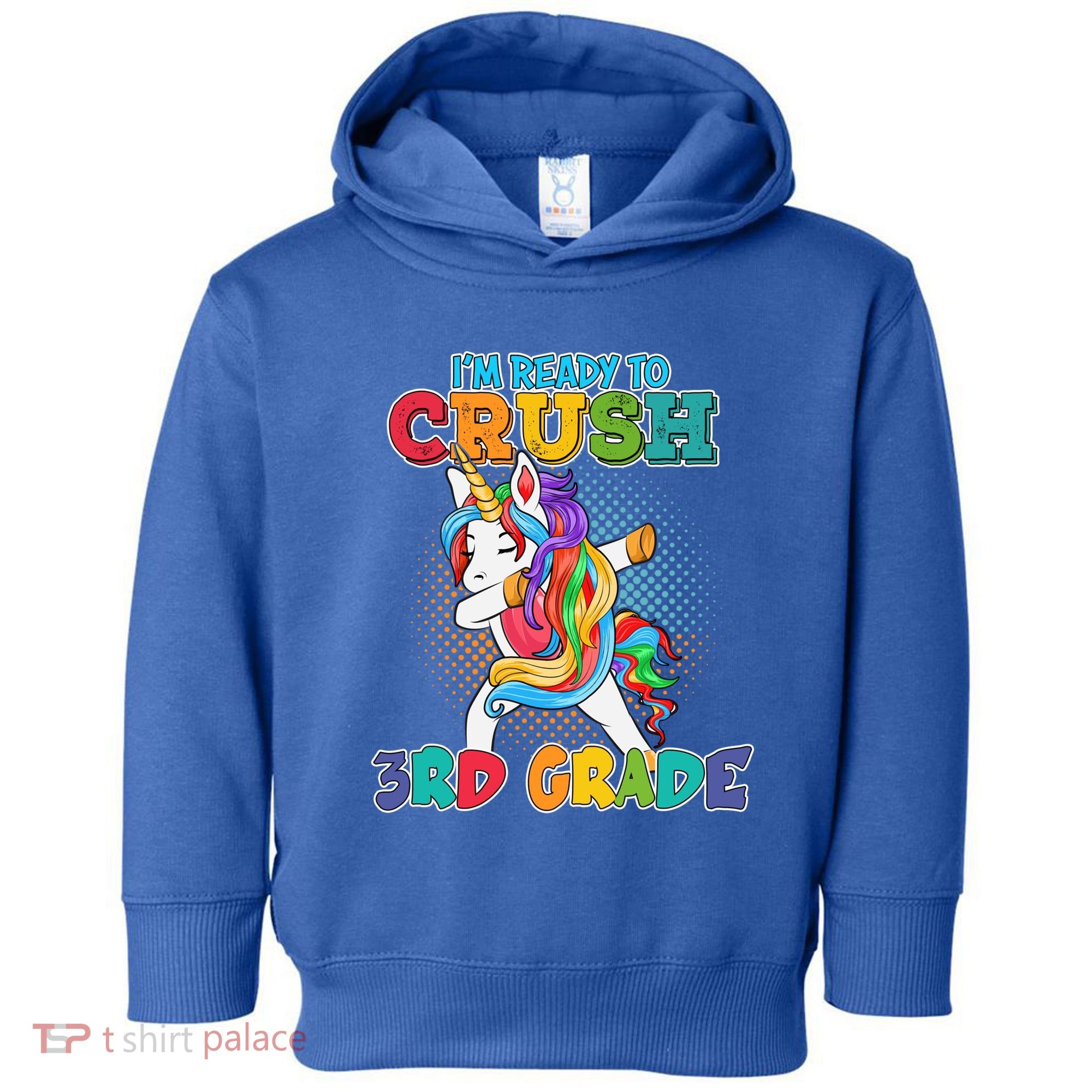 Im Ready To Crush 3Rd Grade Unicorn Funny Gift Toddler Hoodie