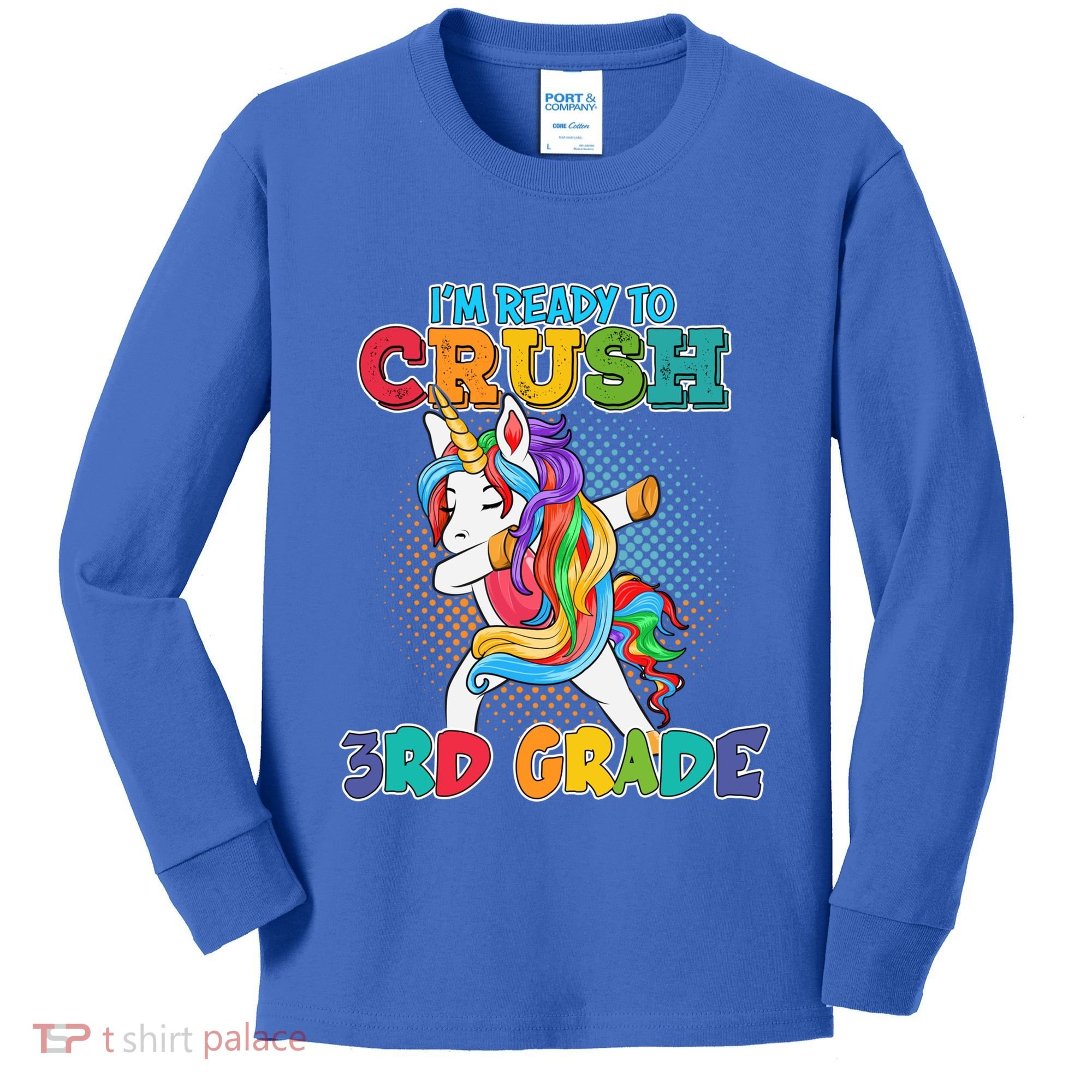 Im Ready To Crush 3Rd Grade Unicorn Funny Gift Kids Long Sleeve Shirt